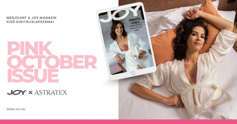 Megérkezett a JOY Magazin első digitális kiadványa, amely a Pink October szellemében készült!